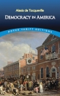 Democracy in America By Alexis de Tocqueville, Henry Reeve (Translator), Francis Bowen (Translator) Cover Image