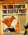 The True Story of the Three Little Pigs Cover Image