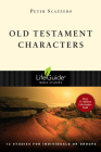 Old Testament Characters (Lifeguide Bible Studies) By Peter Scazzero Cover Image