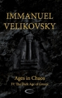 Ages in Chaos IV: The Dark Age of Greece Cover Image