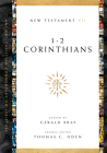 1-2 Corinthians (Ancient Christian Commentary on Scripture #7) By Gerald L. Bray (Editor), Thomas C. Oden (Editor) Cover Image