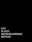 Eat Sleep Wakeboarding Repeat: Isometric Graph Paper Notebook: 1 Inch Equilateral Triangle Cover Image