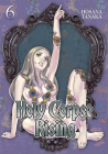 Holy Corpse Rising Vol. 6 By Hosana Tanaka Cover Image