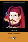 Henri IV (Dodo Press) Cover Image