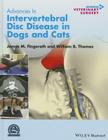 Advances in Intervertebral Disc Disease in Dogs and Cats (Avs Advances in Veterinary Surgery) Cover Image