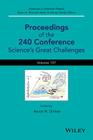 Proceedings of the 240 Conference: Science's Great Challenges, Volume 157 (Advances in Chemical Physics #330) By Aaron R. Dinner (Editor), Stuart A. Rice (Editor) Cover Image