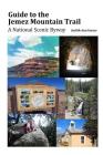 Guide to the Jemez Mountain Trail: A National Scenic Byway By Judith Ann Isaacs Cover Image