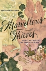 Marvellous Thieves: Secret Authors of the Arabian Nights Cover Image