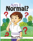 Am I Normal?: US English edition By Afzal R. Khan, Christine Draper Cover Image