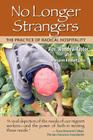 No Longer Strangers: The Practice of Radical Hospitality By Margaret Kimball Cross, Wendy J. Taylor Cover Image