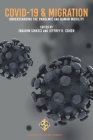 COVID-19 and Migration: Understanding the Pandemic and Human Mobility Cover Image