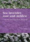 Sea Lavender, Rust and Mildew: A Perennial Pathosystem in the Netherlands Cover Image