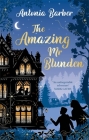 The Amazing Mr Blunden By Antonia Barber Cover Image