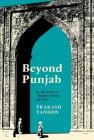 Beyond Punjab By Prakash Tandon Cover Image