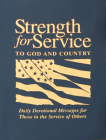 Strength for Service to God and Country-Navy By General Commission on Un Meth Men (Compiled by), General Commission on Un Meth Men (Contribution by), Norman E. Nygaard (Editor) Cover Image