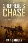 The Shepherd's Chase: A Chase Fulton Novel By Cap Daniels Cover Image