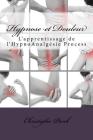 Hypnose et Douleur: L'apprentissage de l'HypnoAnalgesie Process By Christophe Pank Cover Image