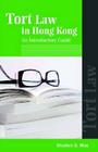 Tort Law in Hong Kong: An Introductory Guide Cover Image