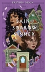 Saint, Sorrow, Sinner Cover Image