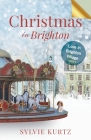 Christmas in Brighton By Sylvie Kurtz Cover Image