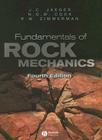 Fundamentals of Rock Mechanics By John Conrad Jaeger, Neville G. W. Cook, Robert Zimmerman Cover Image