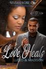 Love Heals: Lloyd and Madison (True Love #3) Cover Image