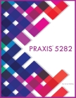 PRAXIS 5282 By Iris Q. McKinley Cover Image