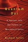 The Quantum Dot: A Journey Into the Future of Microelectronics Cover Image