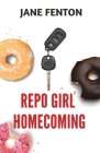 Repo Girl Homecoming By Jane Fenton Cover Image