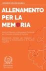 Allenamento per la Memoria: Giochi di Memoria e Allenamento Cerebrale per Prevenire la Perdita di Memoria - Allenamento Mentale per Migliorare la By Edoardo Zeloni Magelli Cover Image