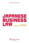 Japanese Business Law By Gerald McAlinn Cover Image