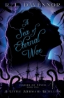 A Sea of Eternal Woe: A Little Mermaid Retelling By R. L. Davennor Cover Image