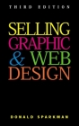 Selling Graphic and Web Design By Donald Sparkman Cover Image