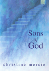 Sons of God By Christine Mercie Cover Image