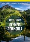 Day Hike! Olympic Peninsula, 4th Edition: More than 70 Washington State Trails You Can Hike in a Day Cover Image