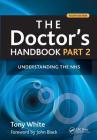 The Doctor's Handbook: Pt. 2 By Tony White Cover Image