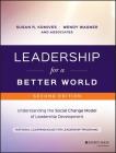 Leadership for a Better World: Understanding the Social Change Model of Leadership Development Cover Image