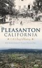 Pleasanton, California: A Brief History By Ken MacLennan Cover Image