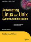 Automating Linux and UNIX System Administration (Expert's Voice in Linux) Cover Image