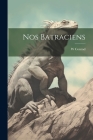 Nos Batraciens By W. Conrad Cover Image