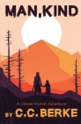 Man, Kind: A Climate Fiction Adventure Cover Image