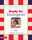 Ready for Kindergarten: An Award Winning Teacher's Plan to Prepare Your Child for School Cover Image