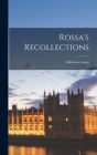 Rossa's Recollections By O'Donovan Rossa Cover Image
