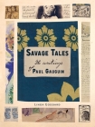 Savage Tales: The Writings of Paul Gauguin Cover Image