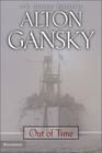 Out of Time (J. D. Stanton Mysteries) By Alton L. Gansky Cover Image