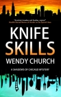 Knife Skills By Wendy Church Cover Image