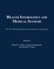 Health Informatics and Medical Systems (2017 Worldcomp International Conference Proceedings) By Hamid R. Arabnia (Editor), Leonidas Deligiannidis (Editor), Michael B. O'Hara (Editor) Cover Image