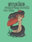 Snake Coloring Book For Kids: Snake Coloring Book And Coloring Page, Photo For KIds By Joy Book Publishing Cover Image