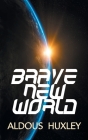Brave New World By Aldous Huxley Cover Image