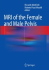 MRI of the Female and Male Pelvis Cover Image